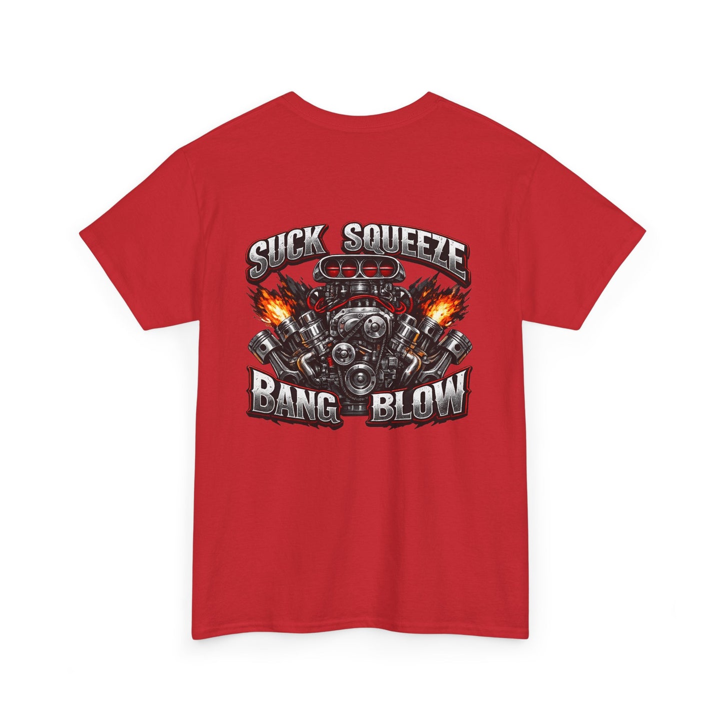 Engine V8 Graphic Tee — "Suck Squeeze Bang Blow"