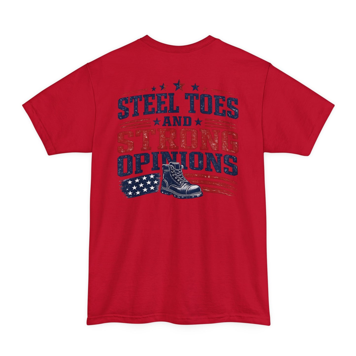 Steel Toes and Strong Opinions Tall Tee