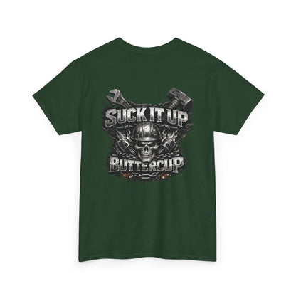 Suck It Up Buttercup Graphic Tee