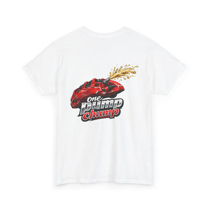 T-Shirt - "One Pump Chump" Brake Caliper Back Print Tee