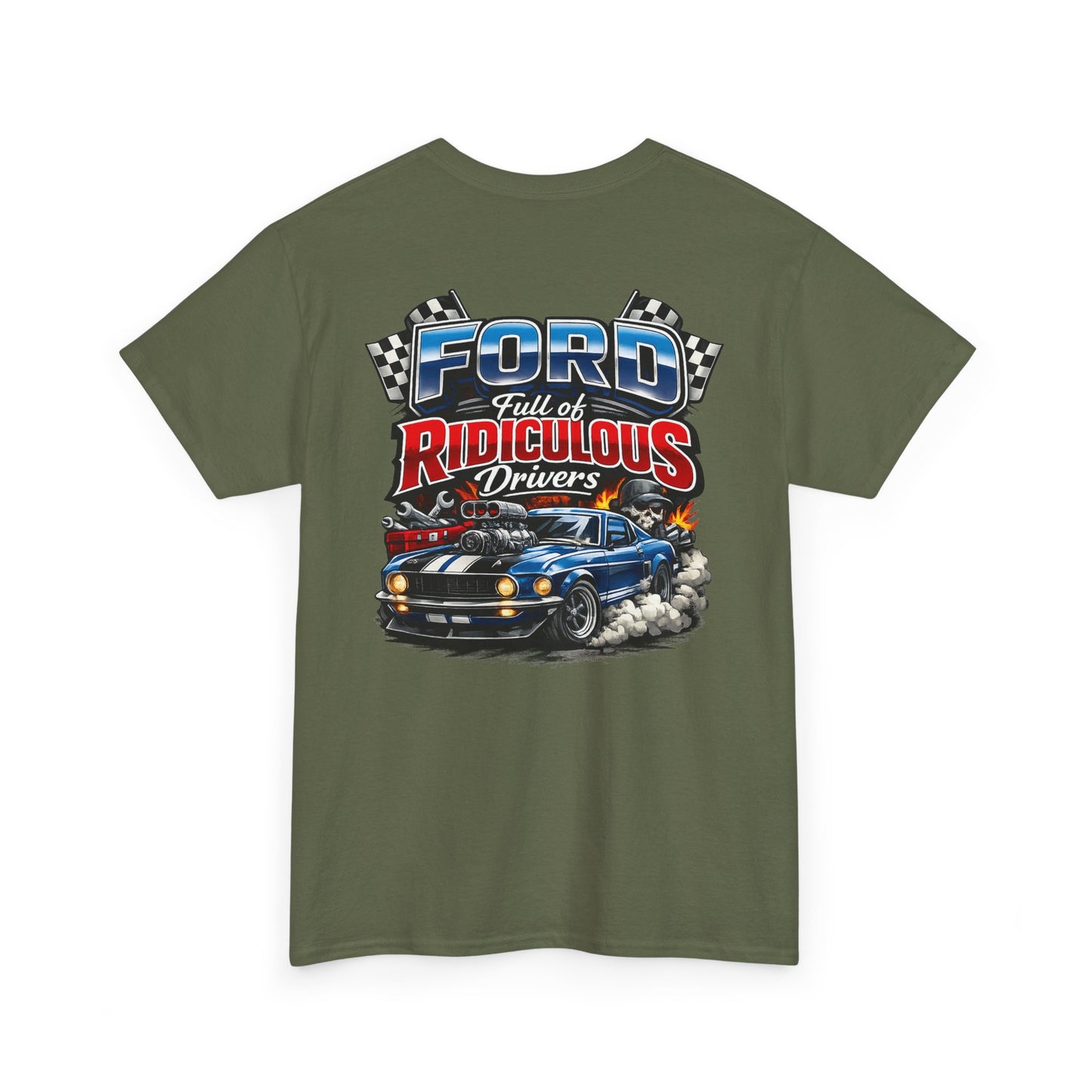 Ford Ridiculous Drivers T-Shirt