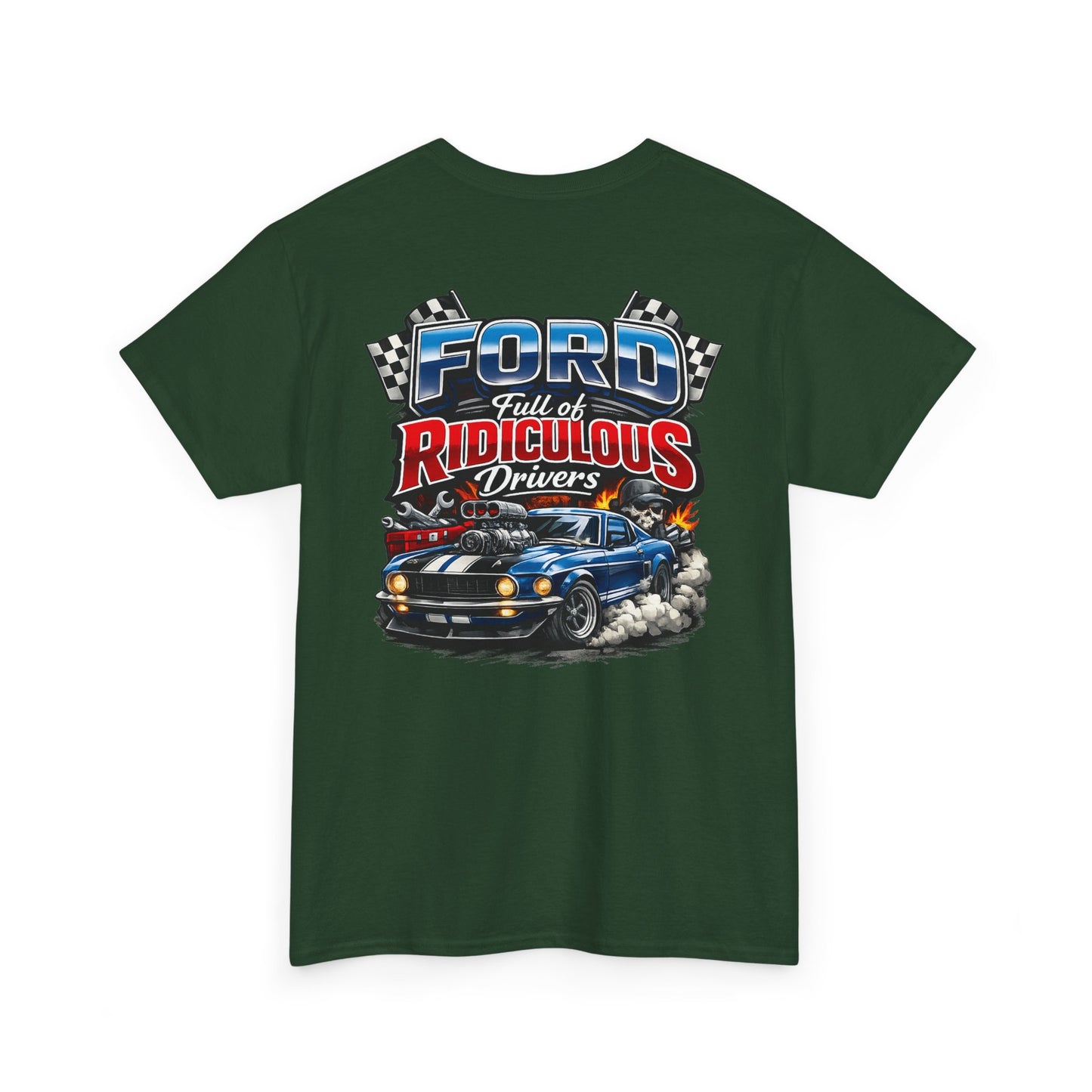 Ford Ridiculous Drivers T-Shirt