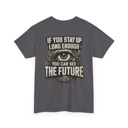 You Can See The Future Graphic Tee