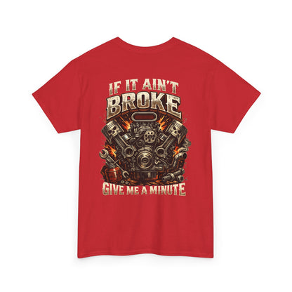 'If It Ain't Broke Give Me A Minute' Vintage Engine Tee