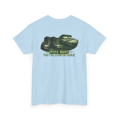 Graphic Tee — 'Make Sure They're Comfortable'
