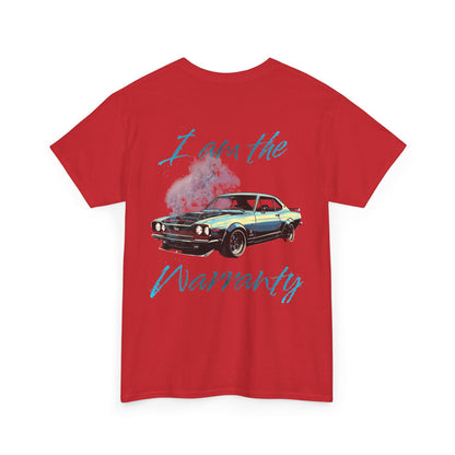 Vintage Muscle Car Tee — “I am the Warranty” Graphic T-Shirt