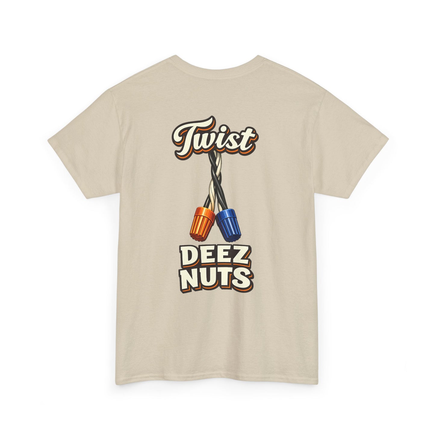 "Twist Deez Nuts" Graphic Tee
