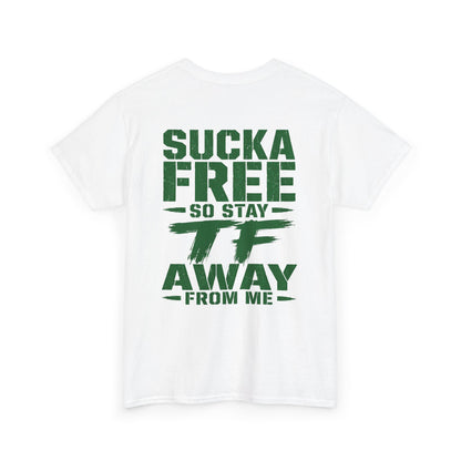 Graphic Tee Sucka Free
