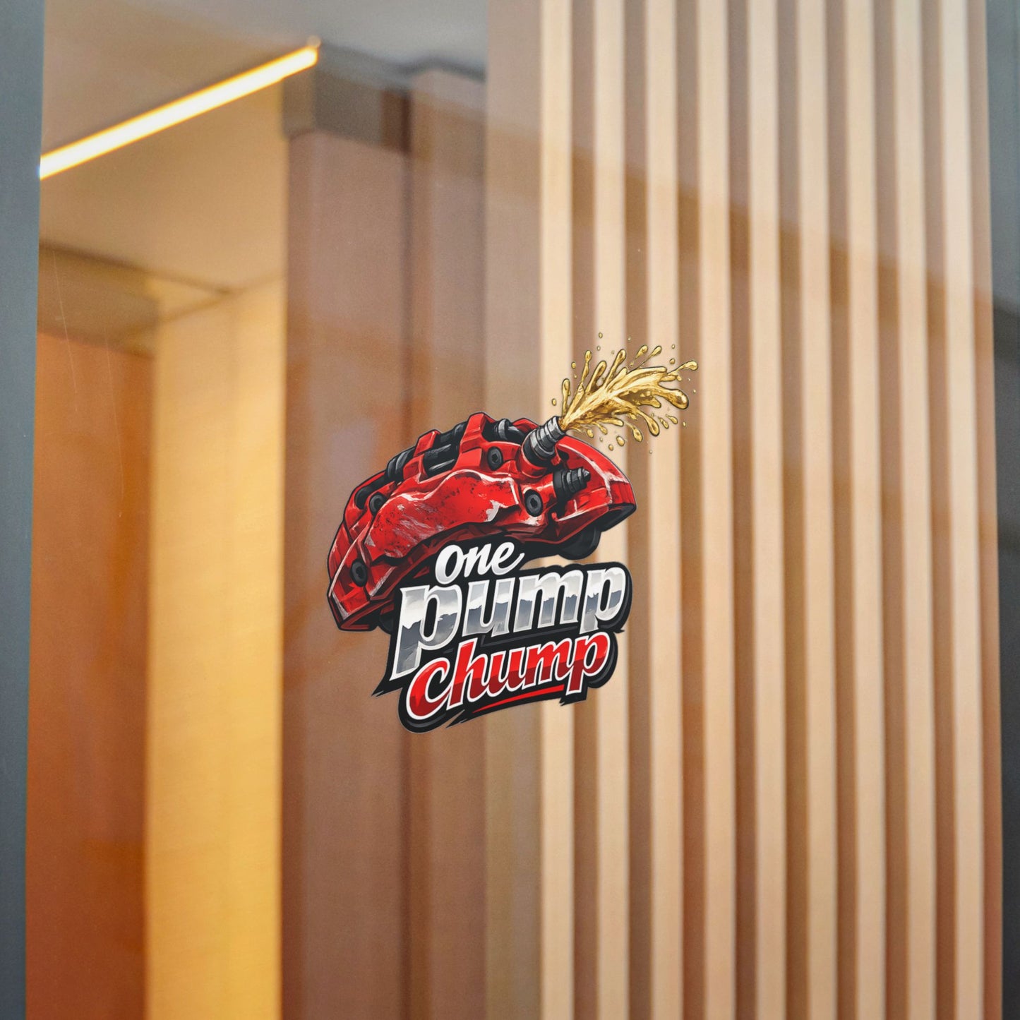 Die-Cut Sticker — "One Pump Chump"