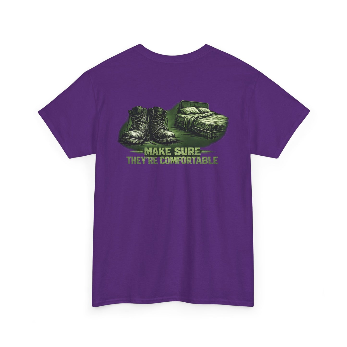 Graphic Tee — 'Make Sure They're Comfortable'