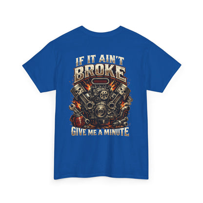 'If It Ain't Broke Give Me A Minute' Vintage Engine Tee