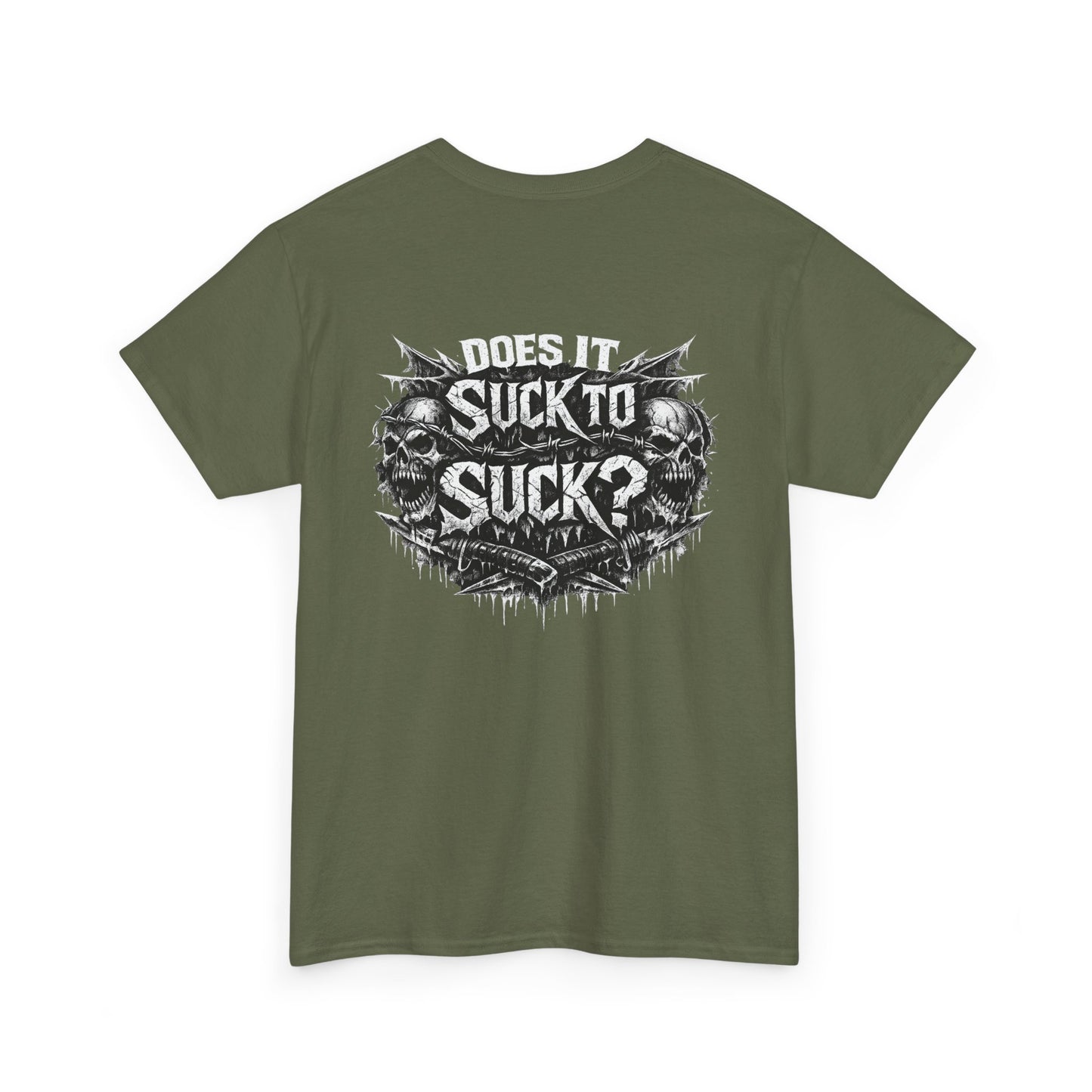 T-Shirt — "Does It Suck to Suck?" Skull Graphic Tee