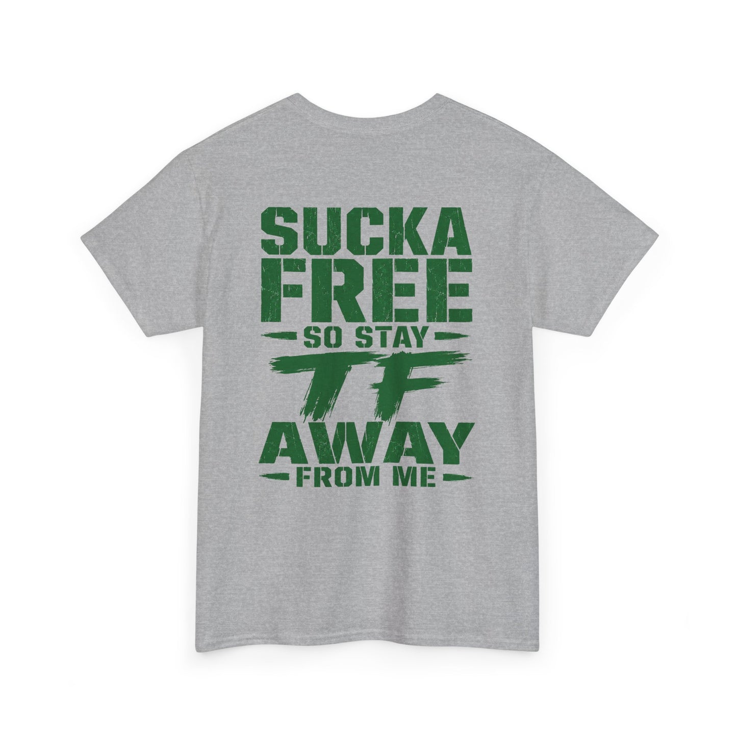Graphic Tee Sucka Free