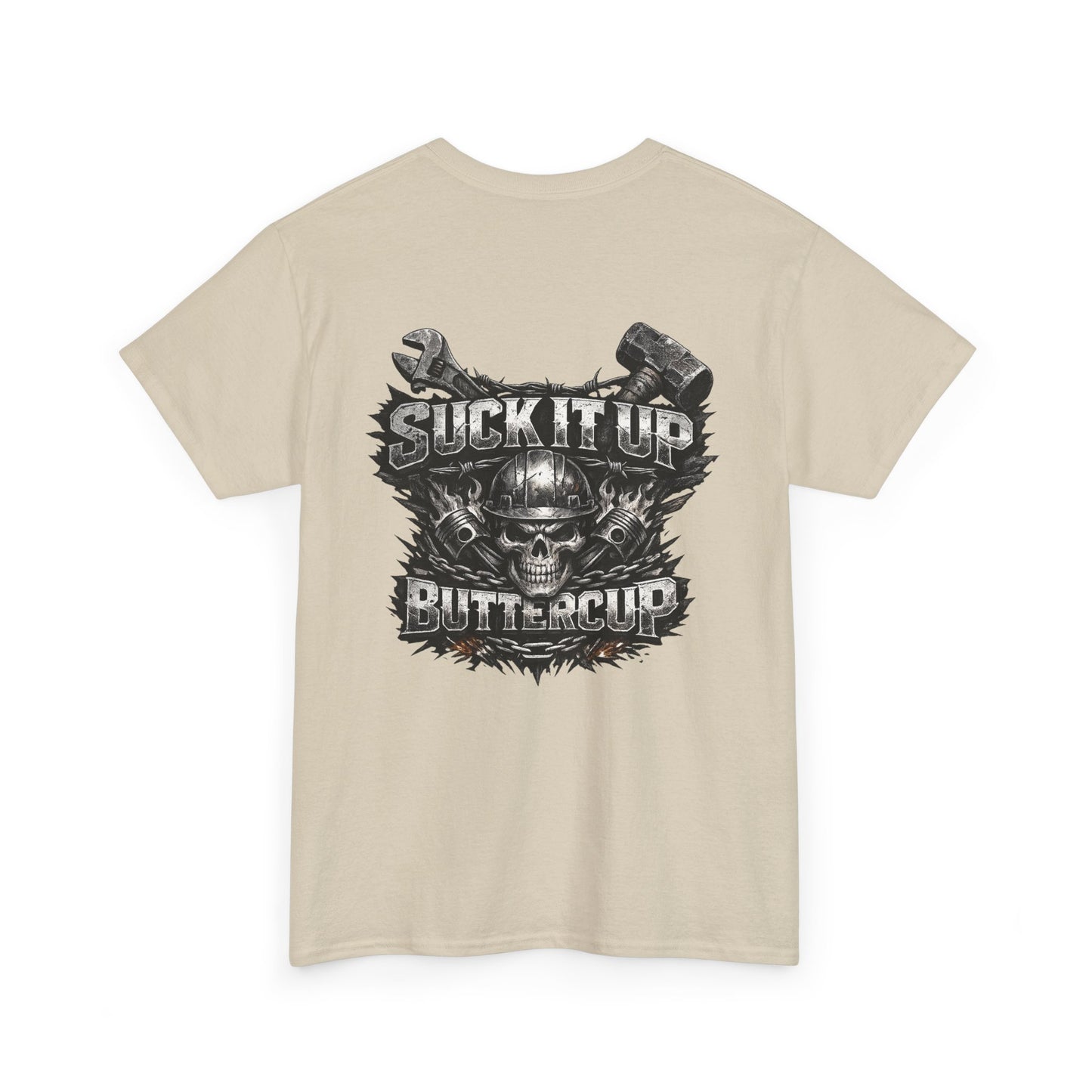 Suck It Up Buttercup Graphic Tee
