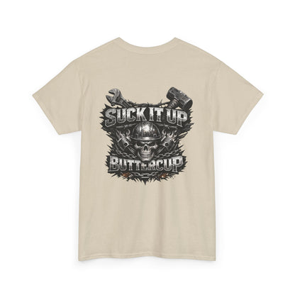 Suck It Up Buttercup Graphic Tee
