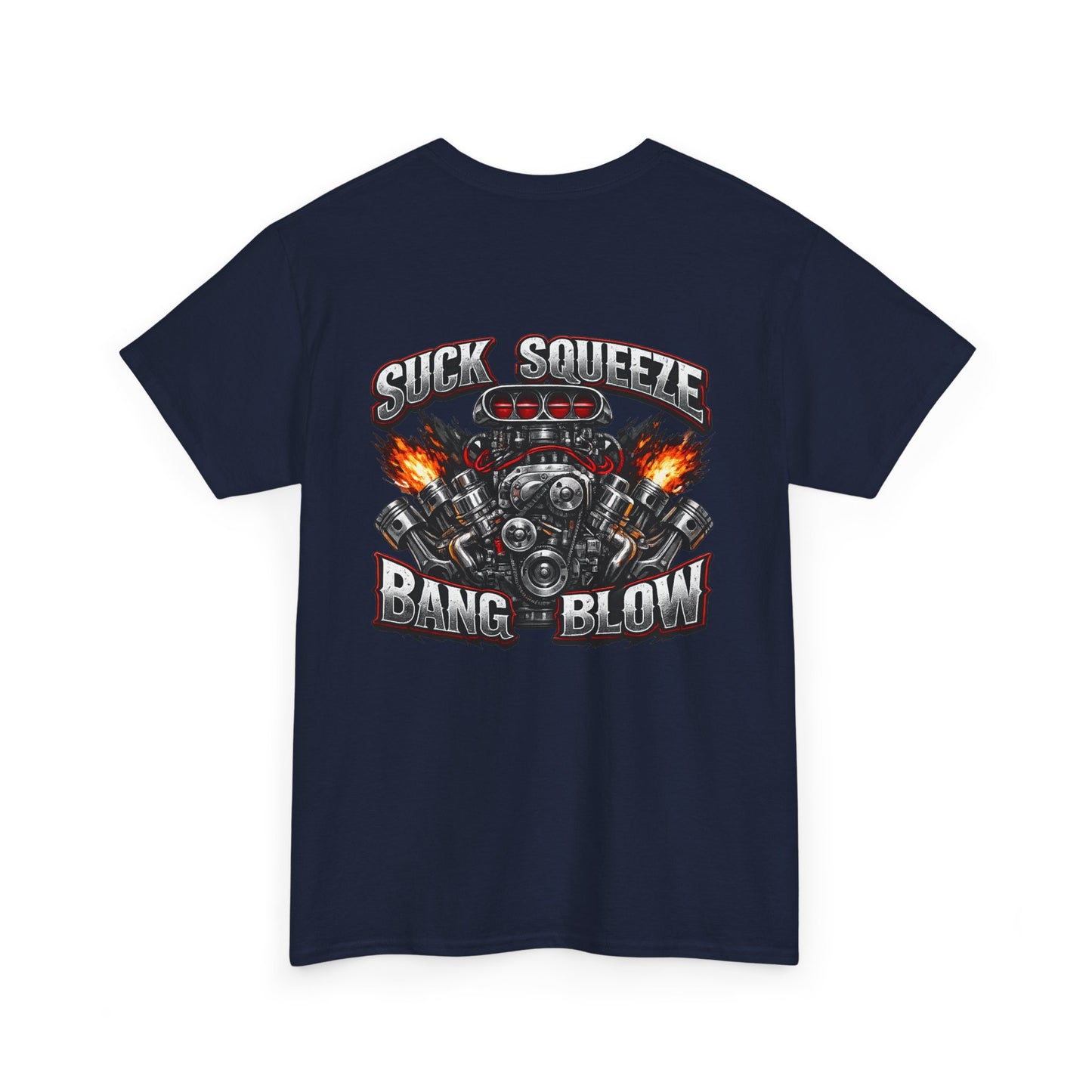 Engine V8 Graphic Tee — "Suck Squeeze Bang Blow"