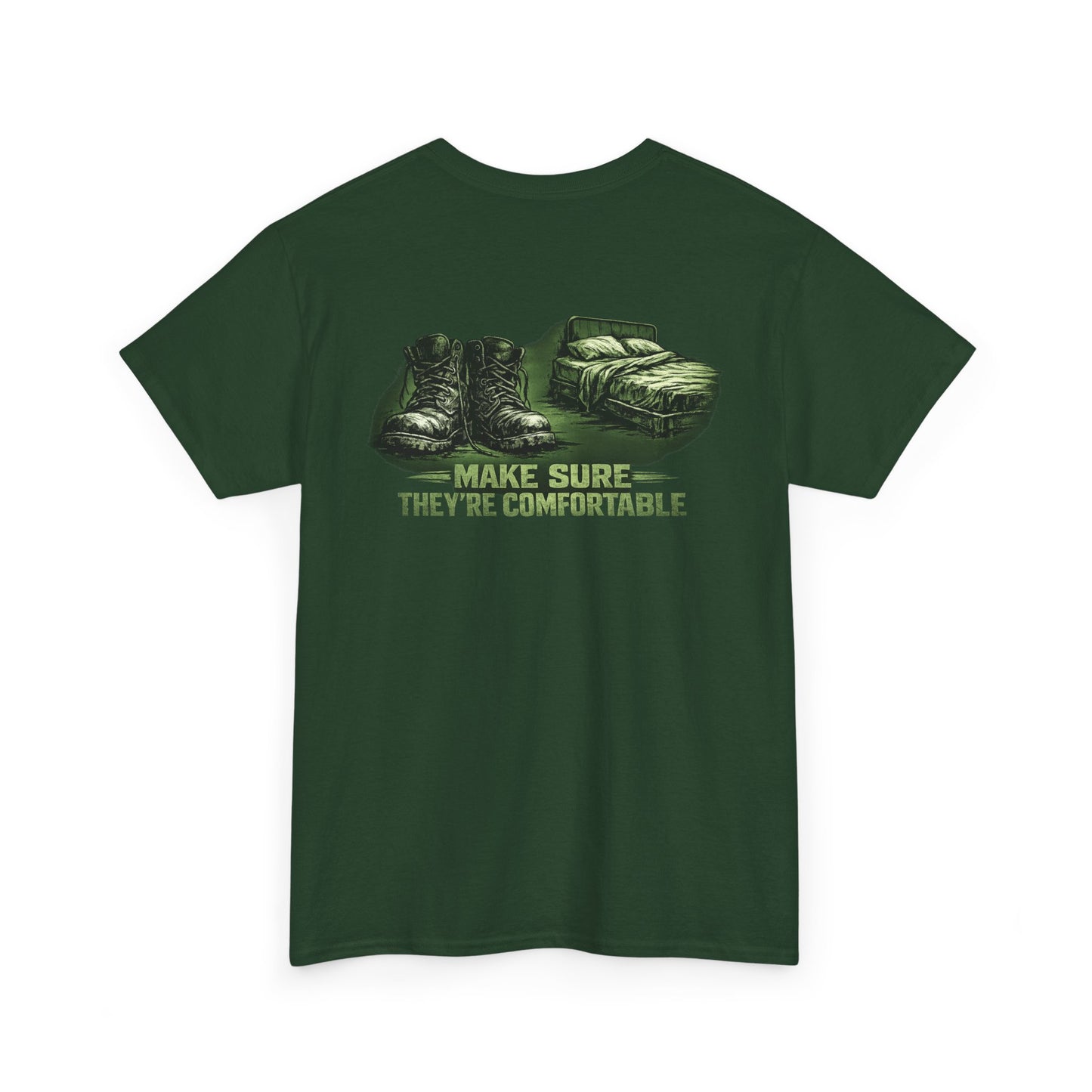Graphic Tee — 'Make Sure They're Comfortable'