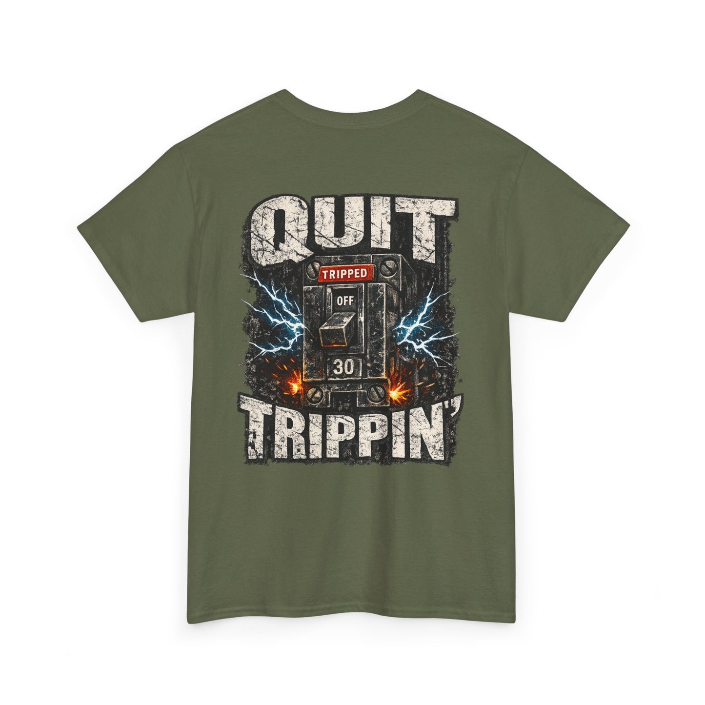 Quit Trippin' Graphic Tee — Vintage Circuit Breaker Design