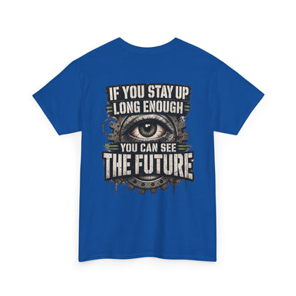 You Can See The Future Graphic Tee