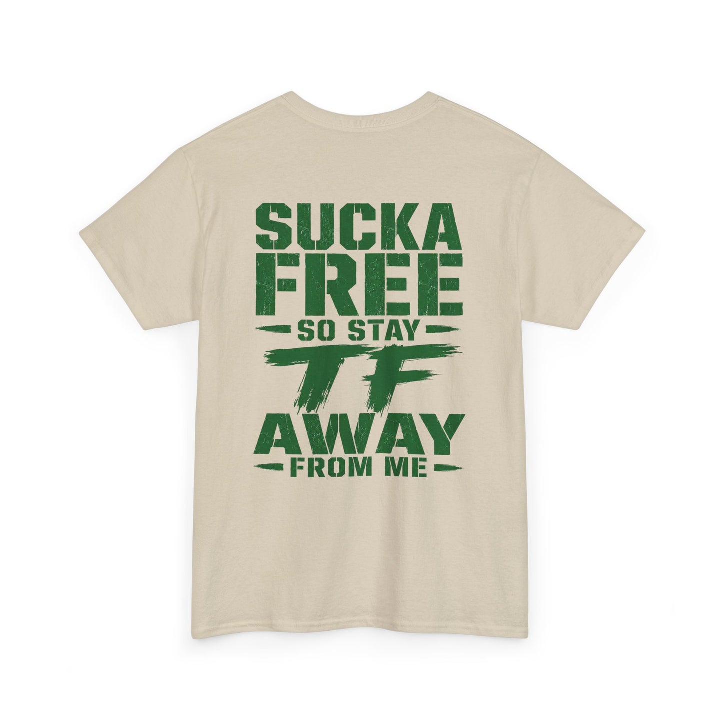 Graphic Tee Sucka Free