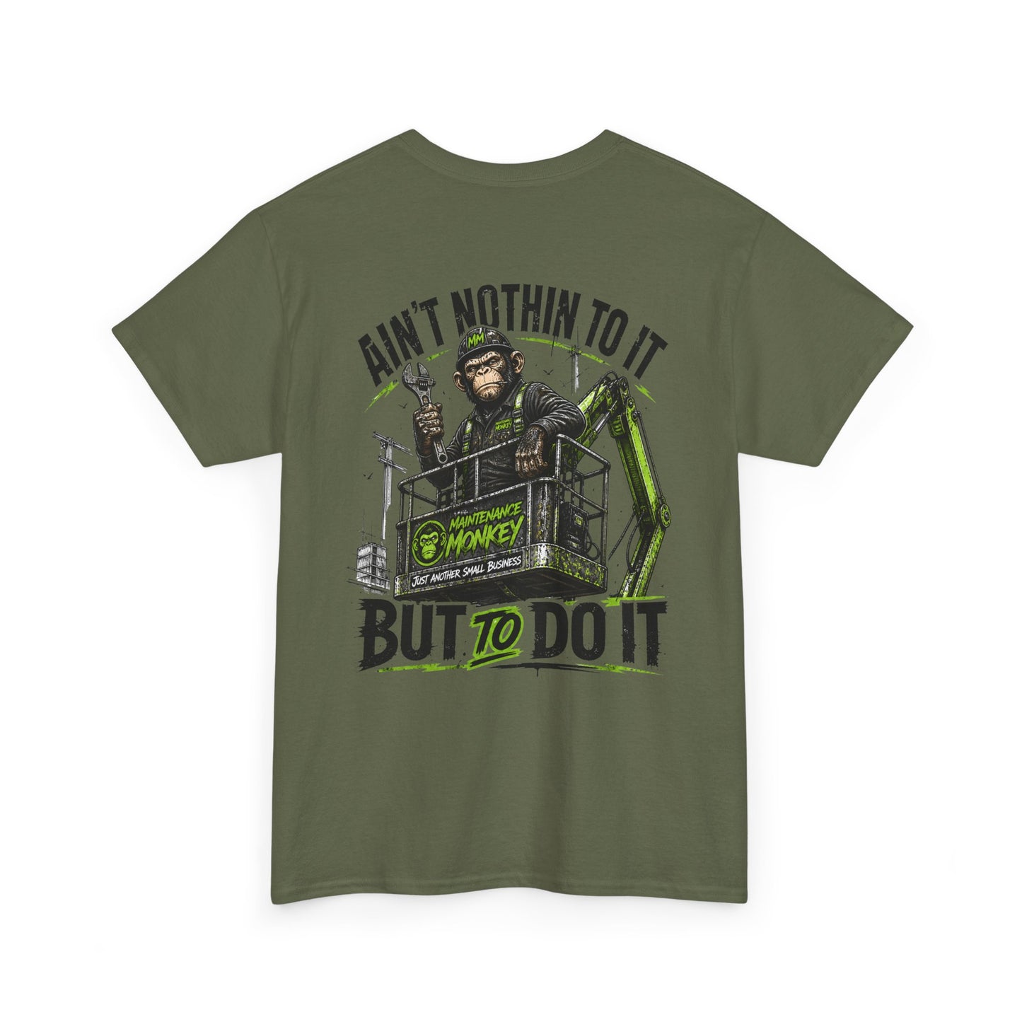 "Ain't Nothin' To It But To Do It" Tee
