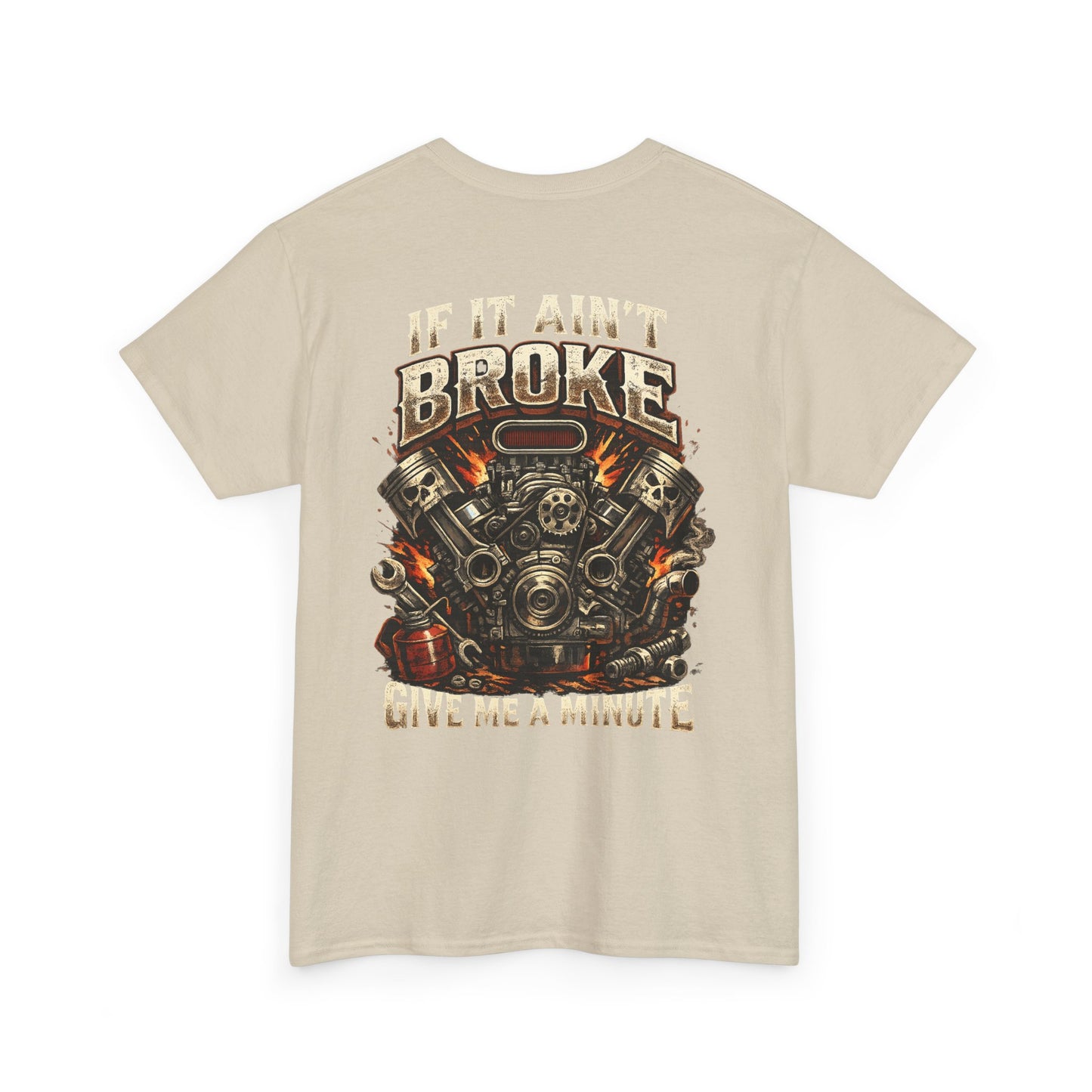 'If It Ain't Broke Give Me A Minute' Vintage Engine Tee