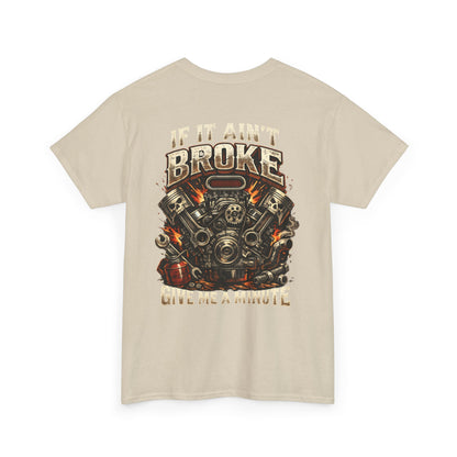 'If It Ain't Broke Give Me A Minute' Vintage Engine Tee