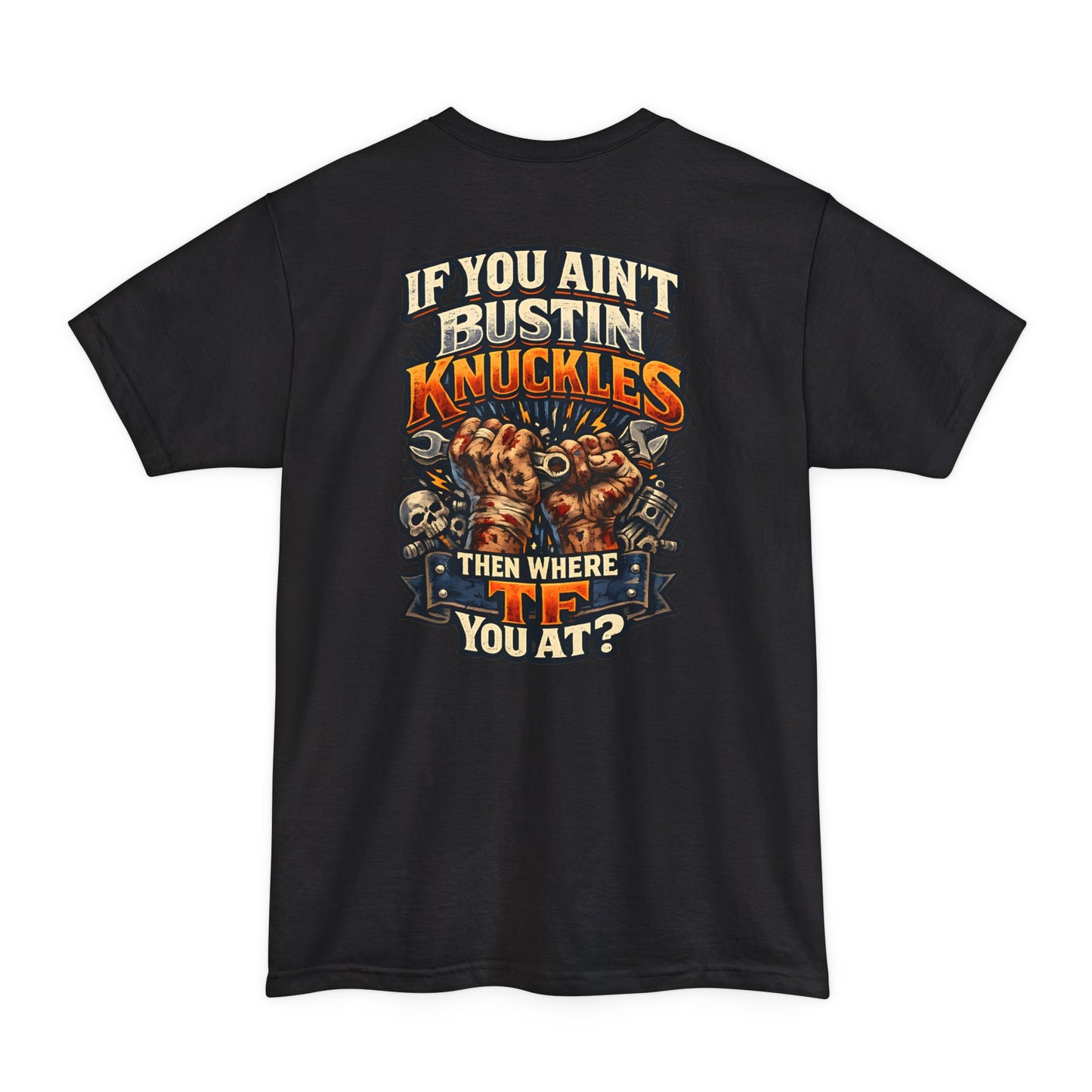 Busting Knuckles Tall Tee