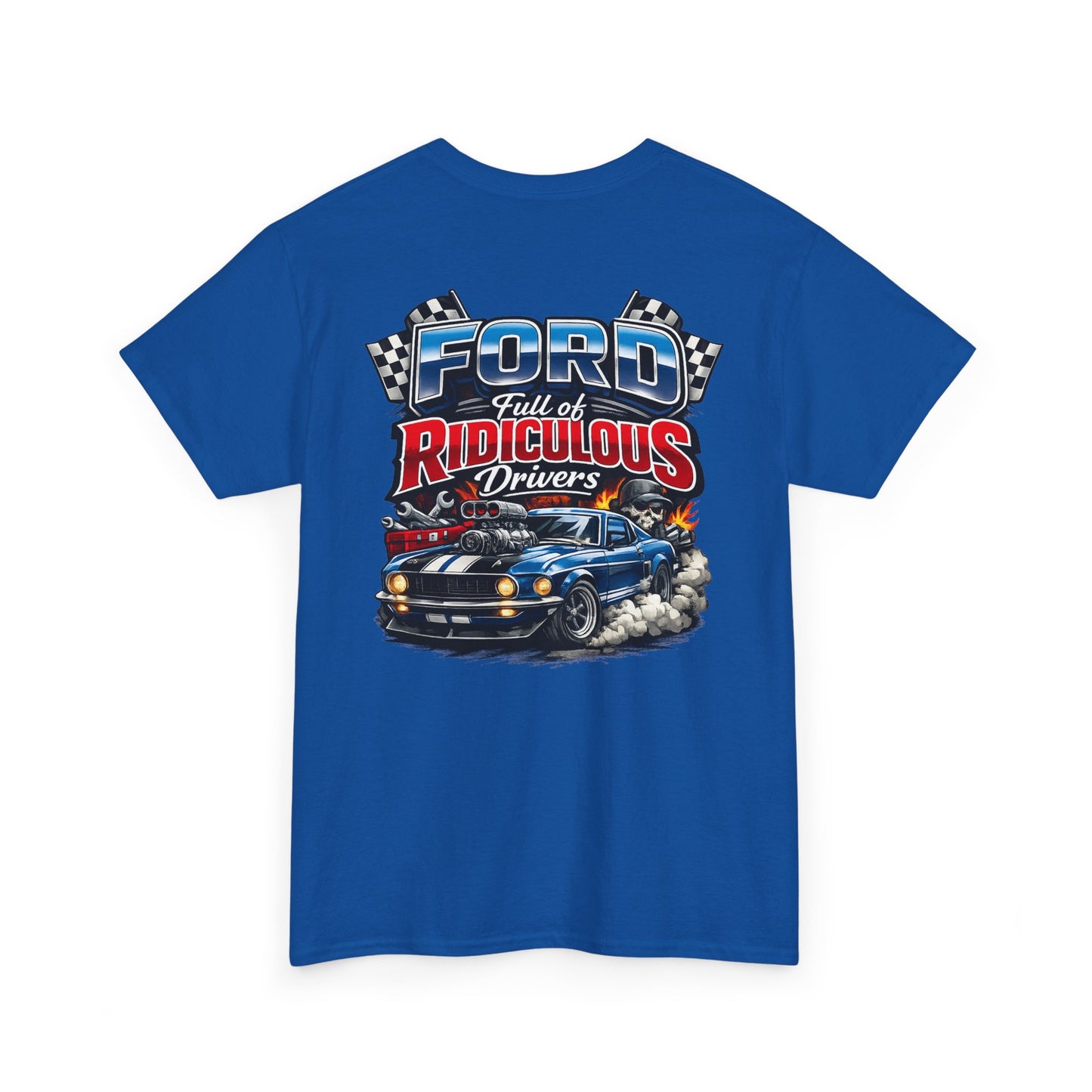 Ford Ridiculous Drivers T-Shirt
