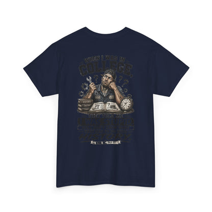 "When I Was in College They Told Me I Was Stupid" Vintage T-Shirt