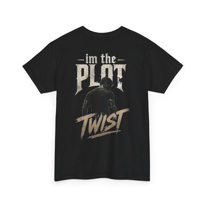 "I'm the Plot Twist" Graphic Tee