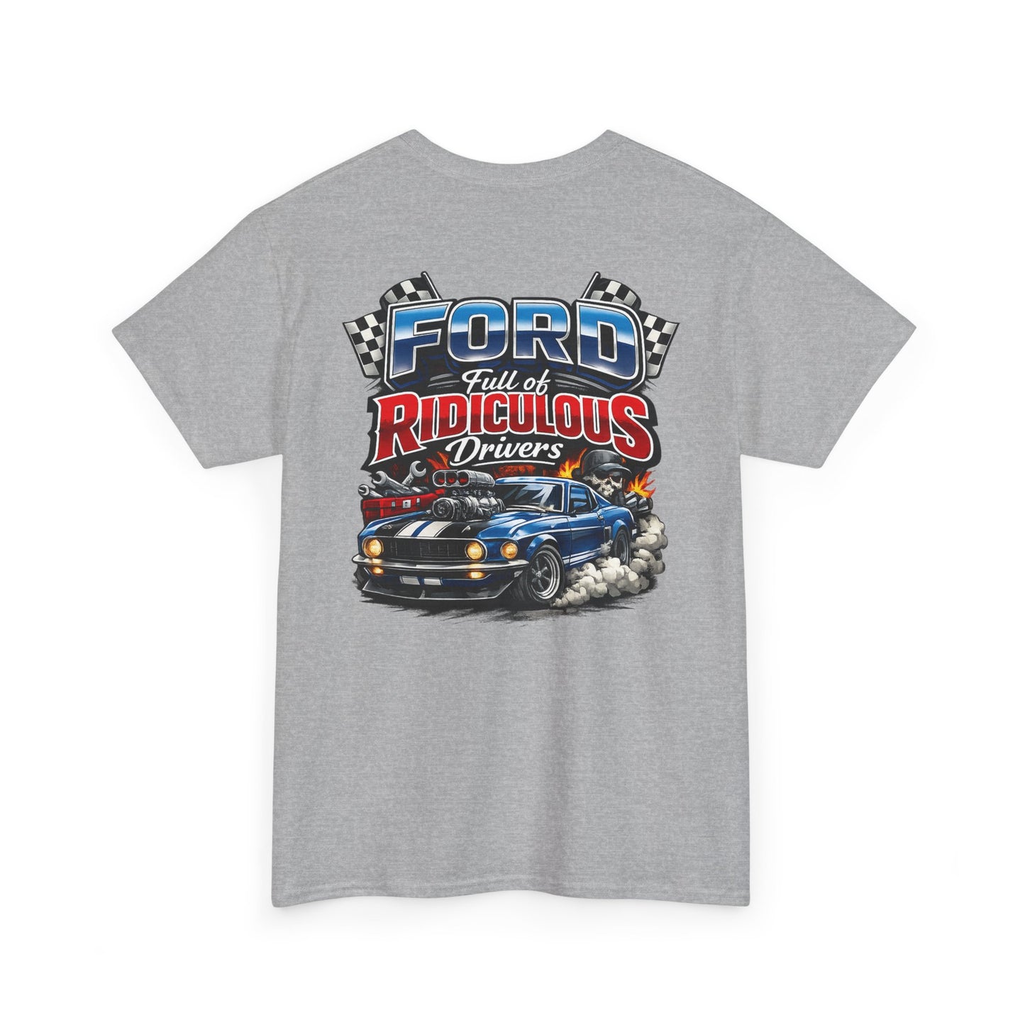 Ford Ridiculous Drivers T-Shirt