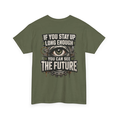 You Can See The Future Graphic Tee