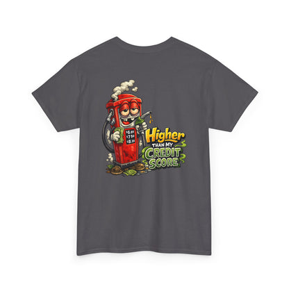 "Higher Than My Credit Score" Retro Gas Pump Graphic Tee