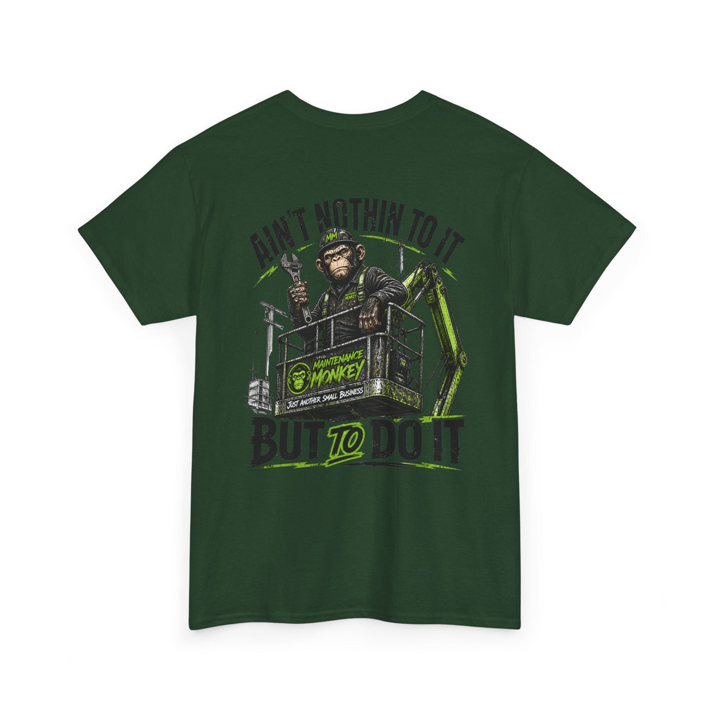 "Ain't Nothin' To It But To Do It" Tee