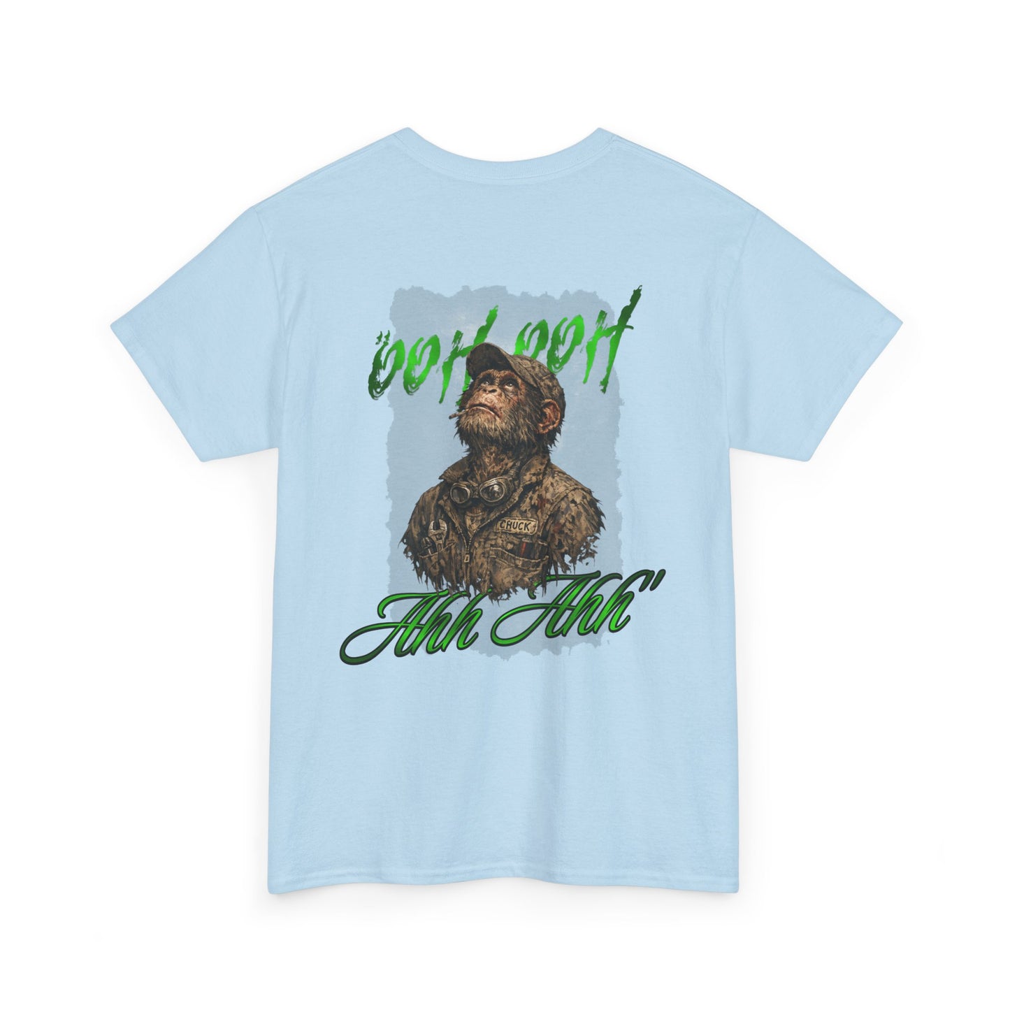 T-Shirt — "Ooh Ooh Ahh Ahh"
