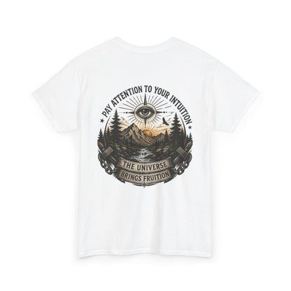 Pay Attention To Your Intuition T-Shirt