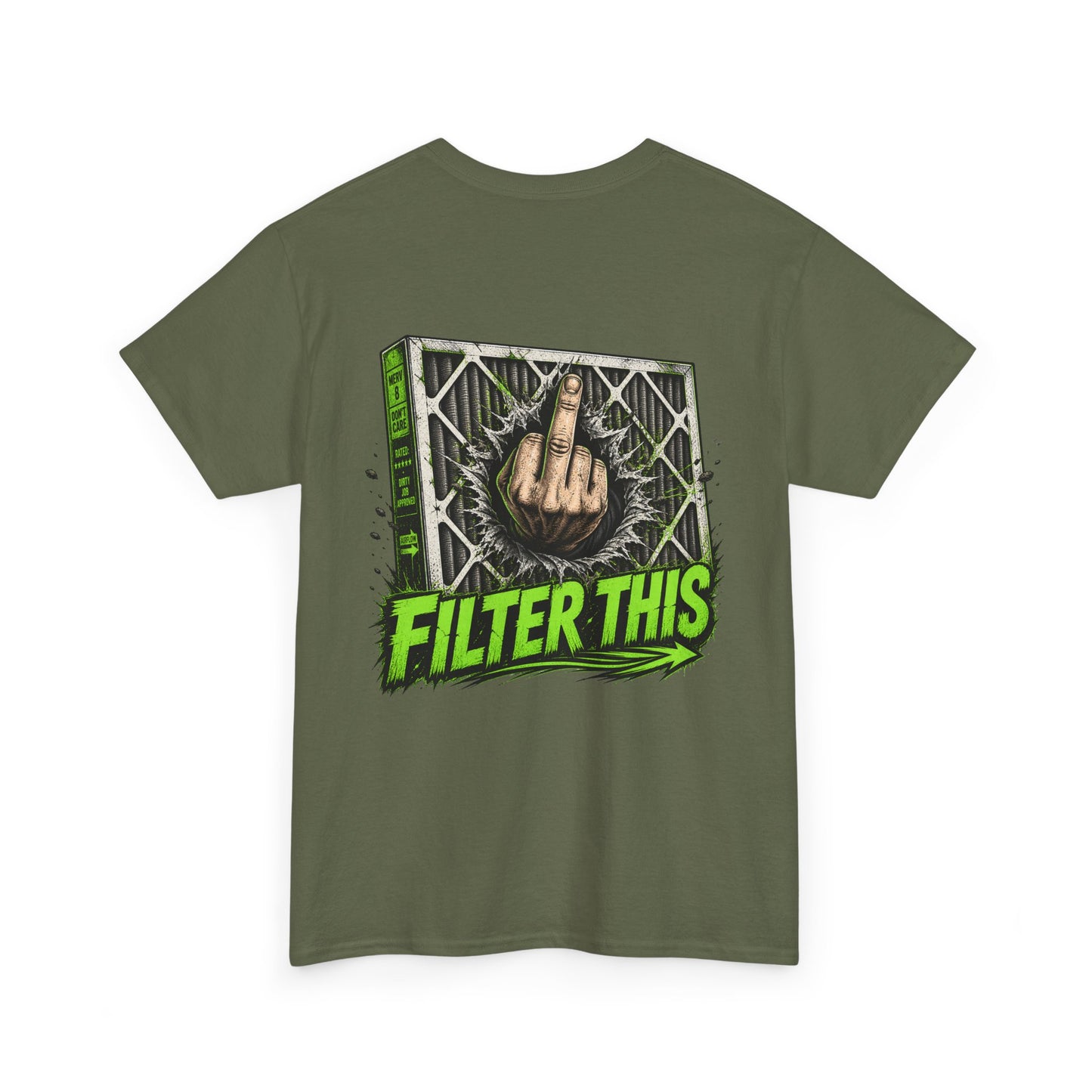 T-Shirt — 'Filter This' Graphic Tee