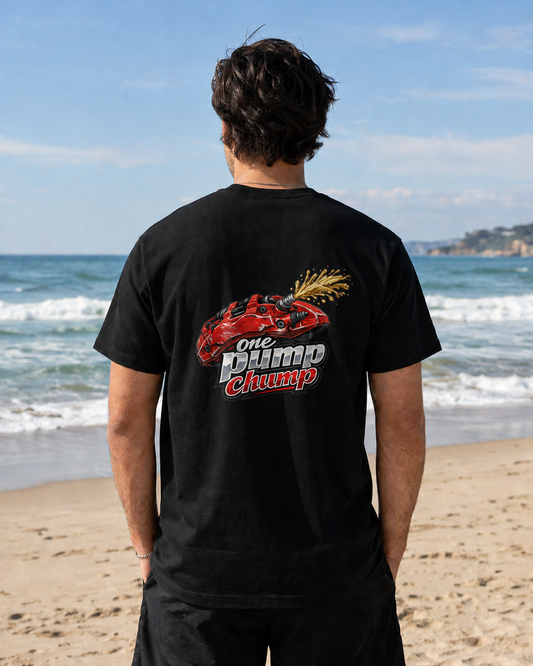 T-Shirt - "One Pump Chump" Brake Caliper Back Print Tee