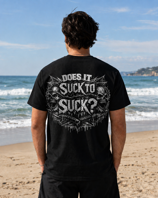 T-Shirt — "Does It Suck to Suck?" Skull Graphic Tee
