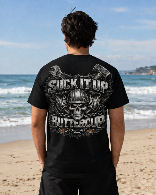 Suck It Up Buttercup Graphic Tee