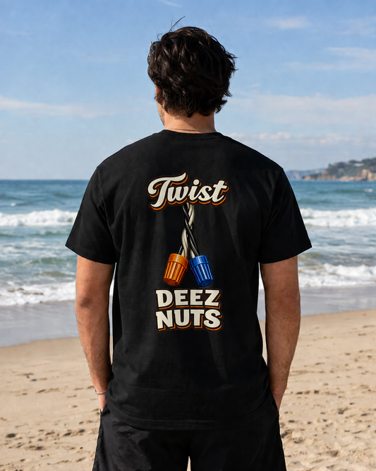 "Twist Deez Nuts" Graphic Tee