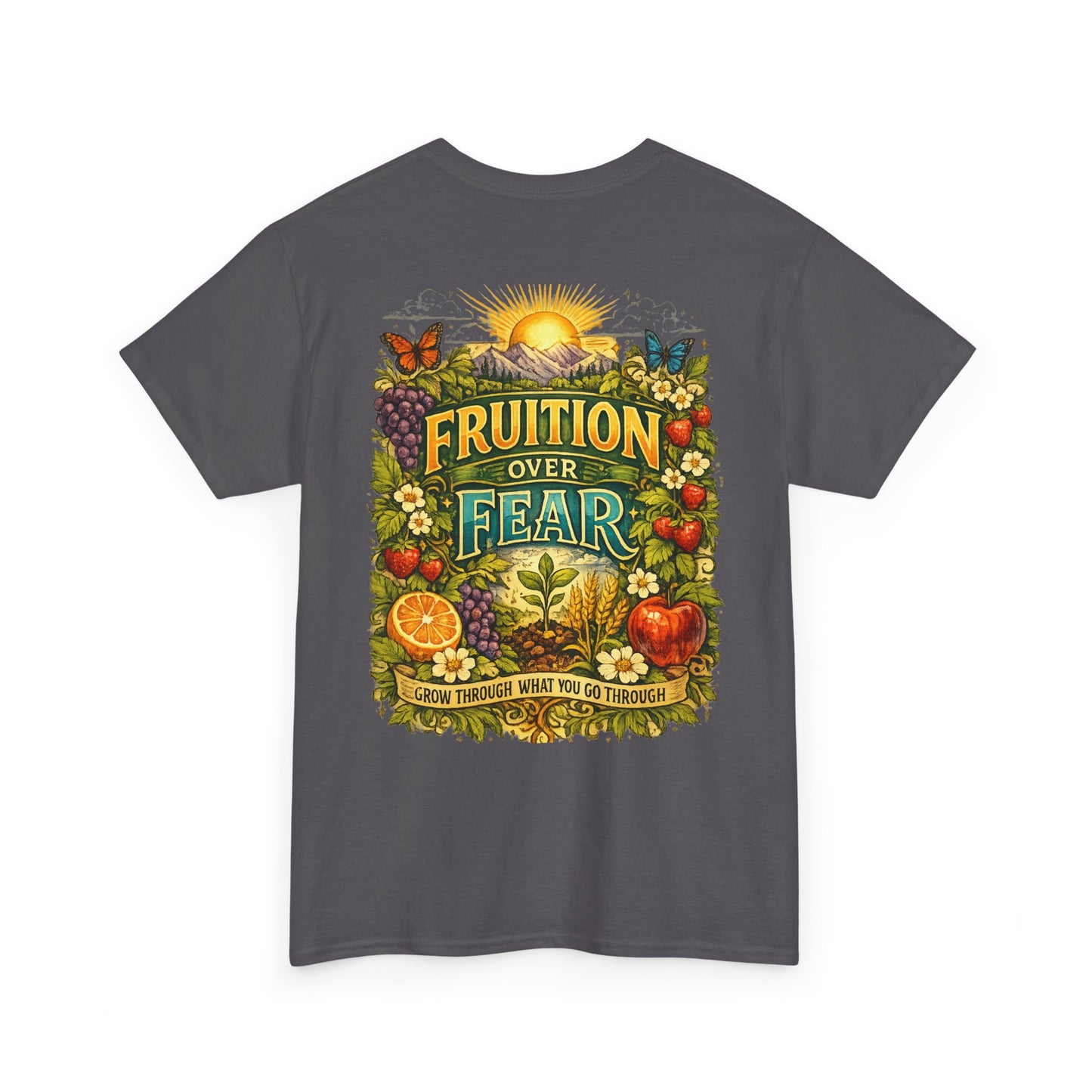 Fruition Over Fear T‑Shirt – Garden Harvest, Sun & Fruit Graphic Tee