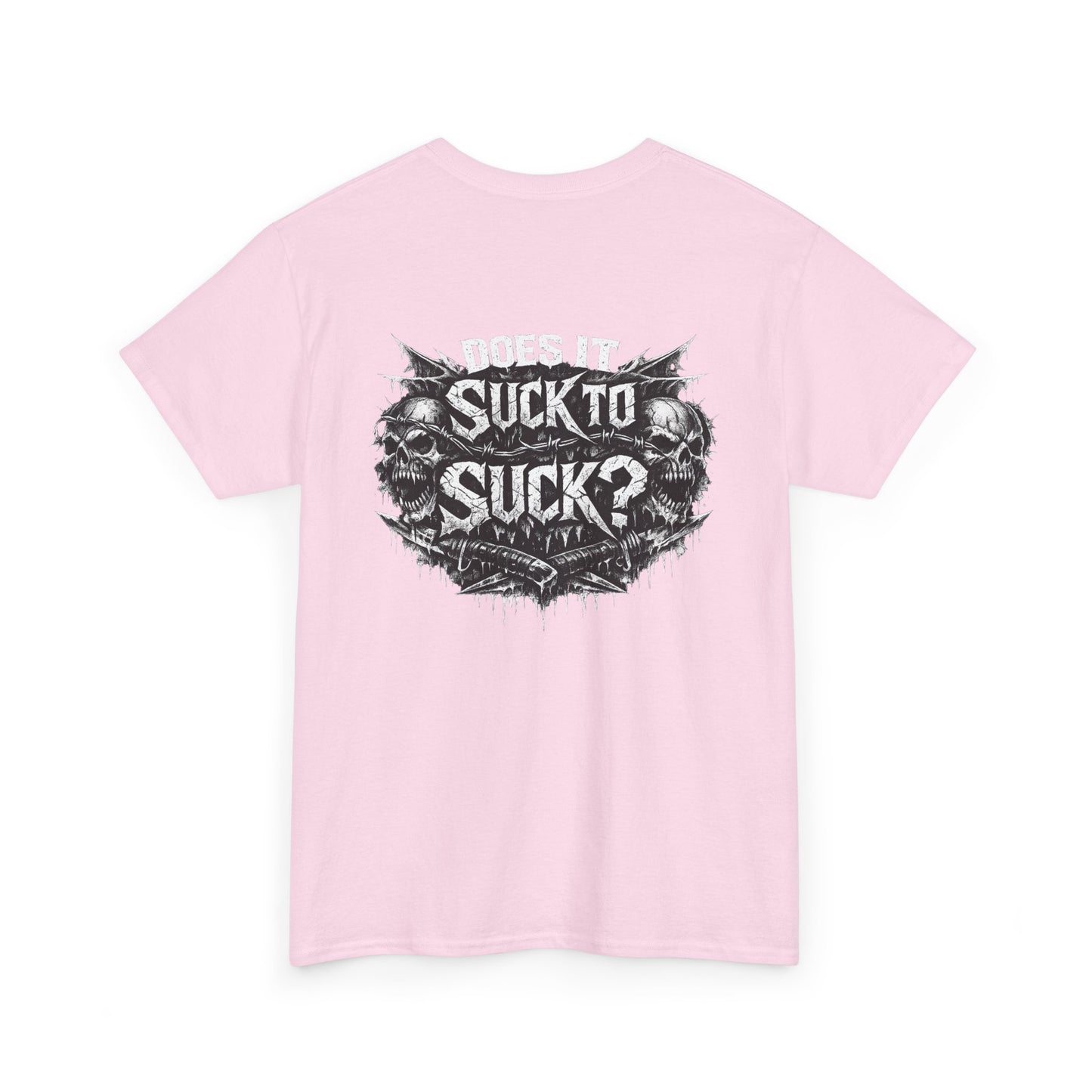 T-Shirt — "Does It Suck to Suck?" Skull Graphic Tee