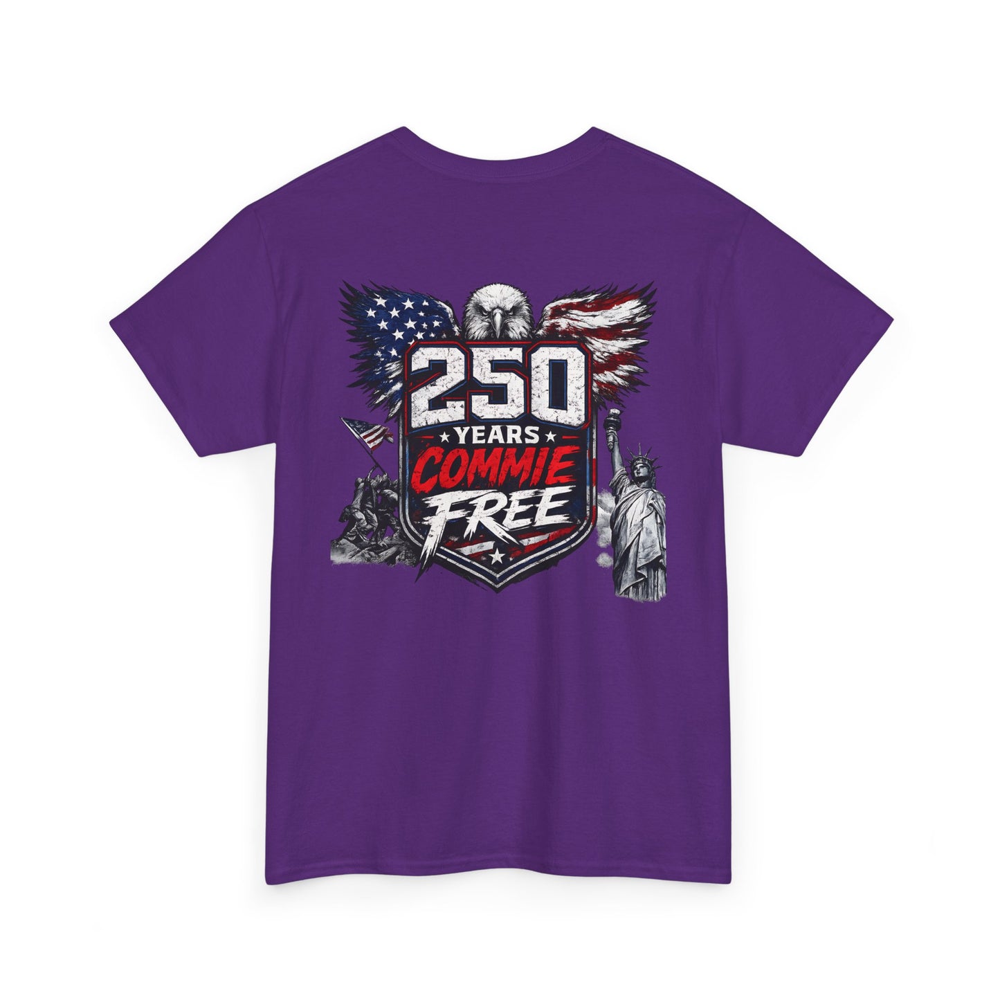 Patriotic "250 Years Commie Free" Tee