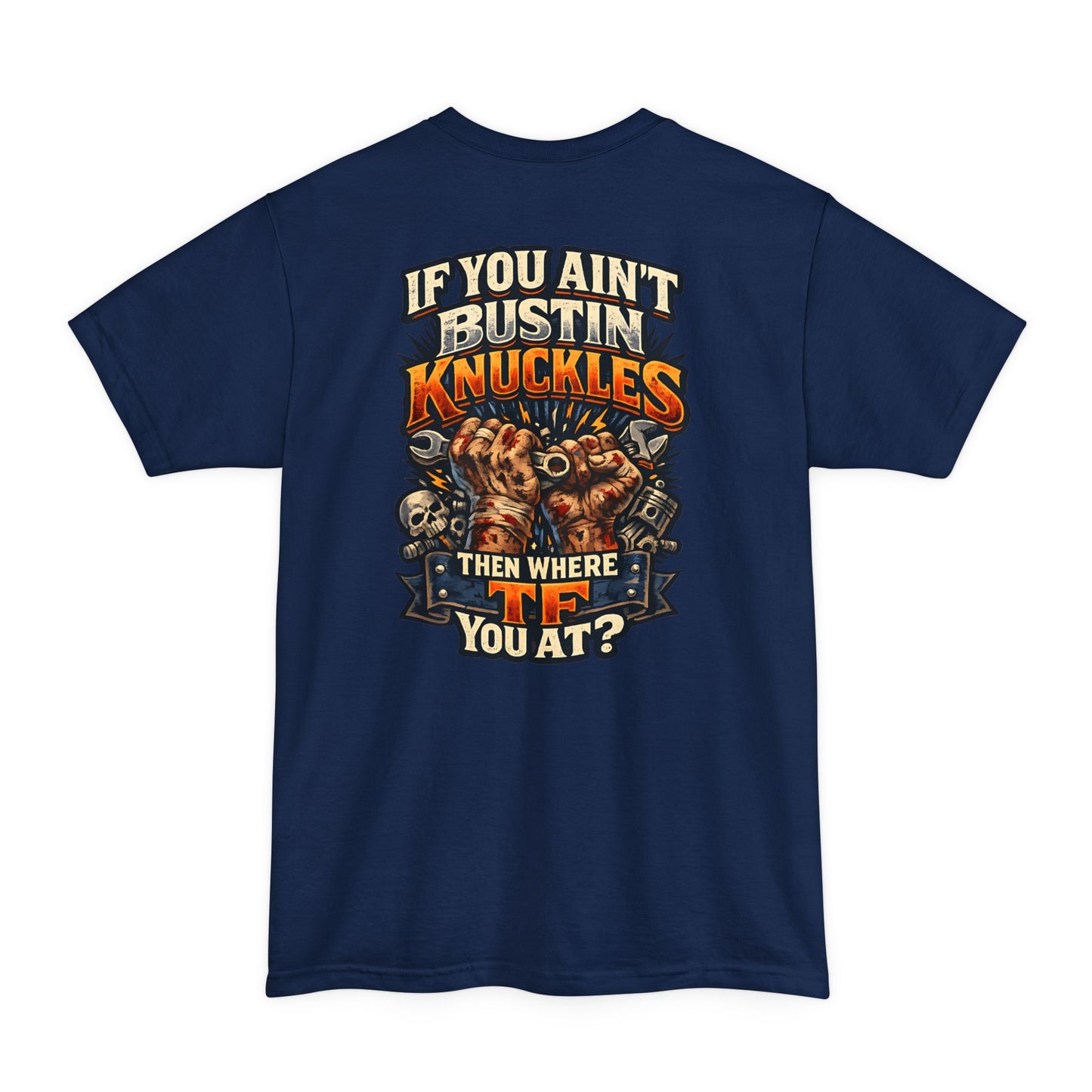 Busting Knuckles Tall Tee