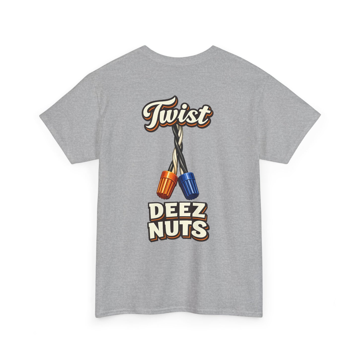 "Twist Deez Nuts" Graphic Tee