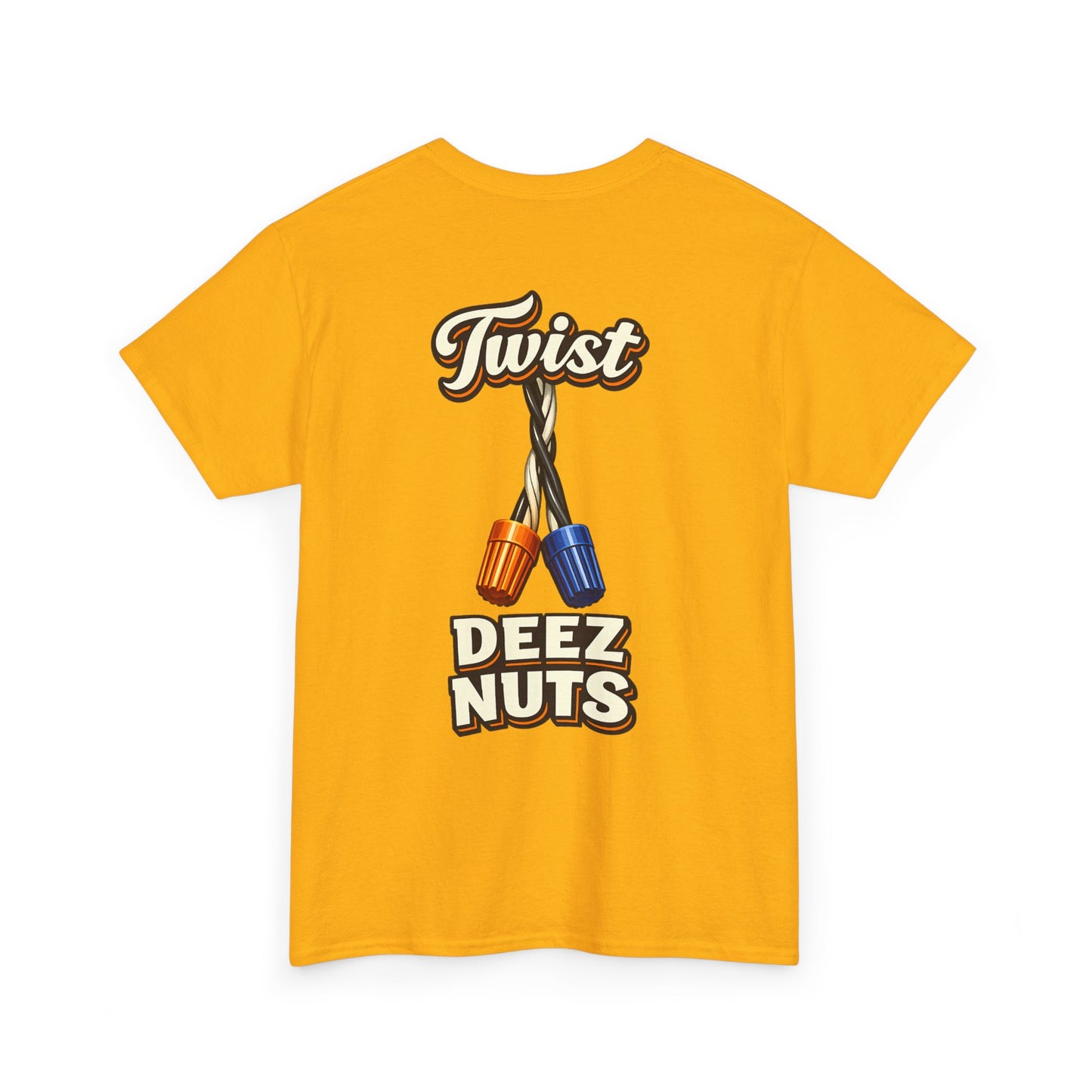 "Twist Deez Nuts" Graphic Tee