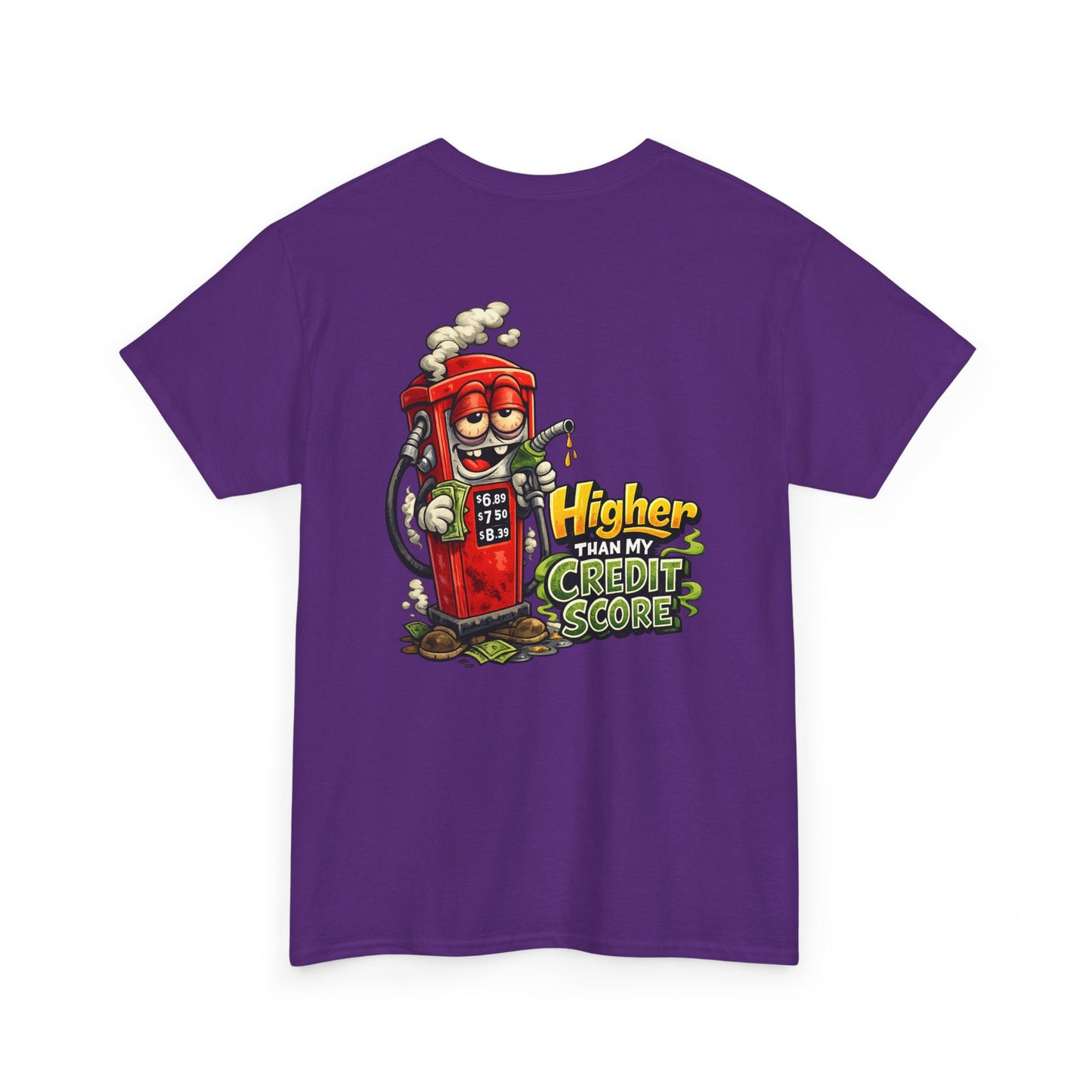 "Higher Than My Credit Score" Retro Gas Pump Graphic Tee