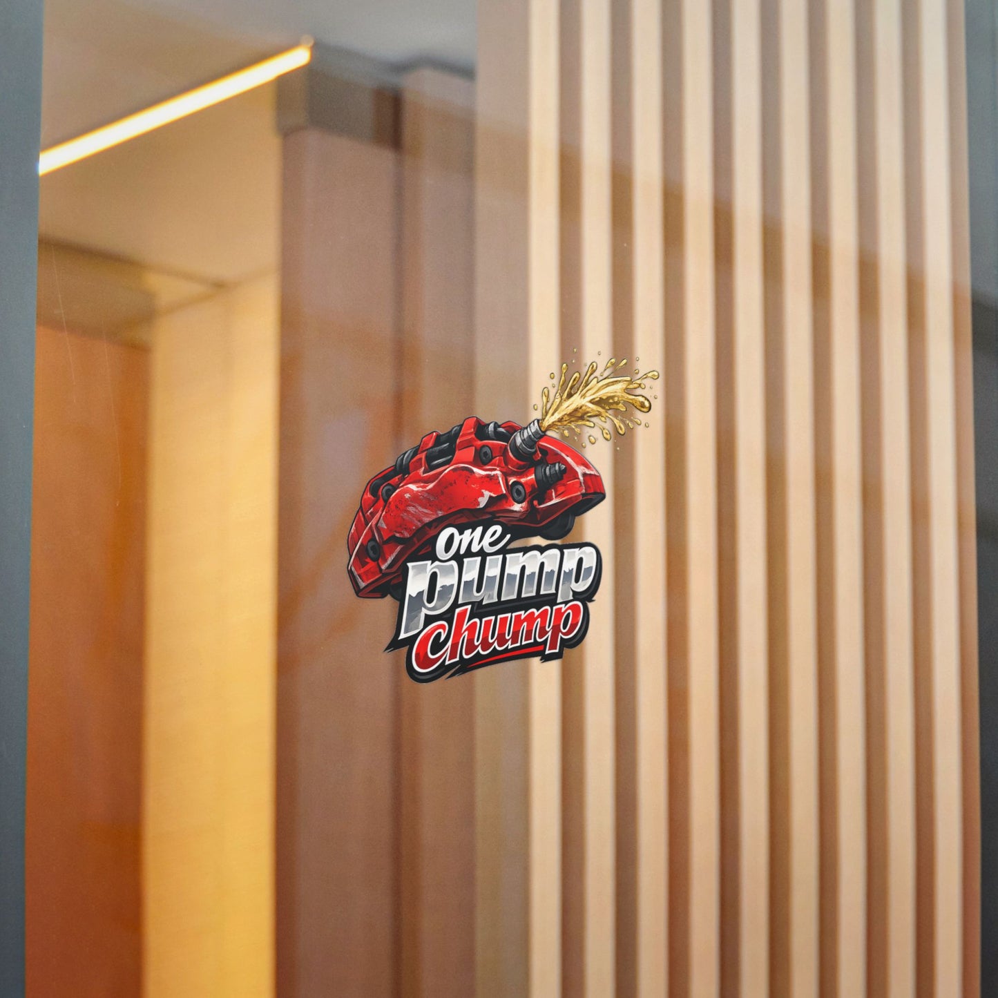 Die-Cut Sticker — "One Pump Chump"